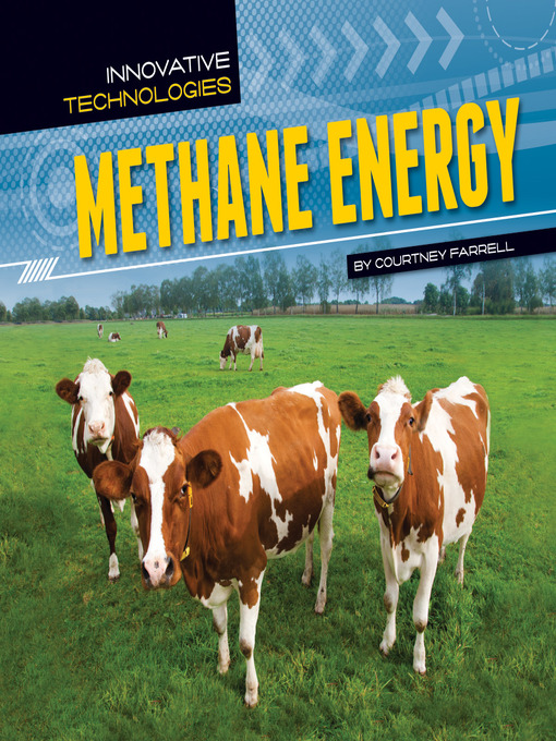 Title details for Methane Energy by Courtney Farrell - Available